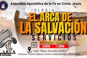 1era Iglesia el Arca de la Salvaci&oacute;n de la Asamblea Apost&oacute;lica de la Fe en Cristo Jes&uacute;s