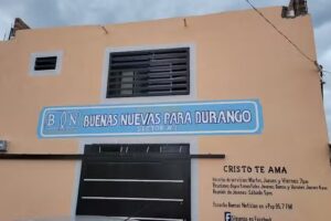 &ldquo;Buenas Nuevas para Durango&rdquo; Sector 1