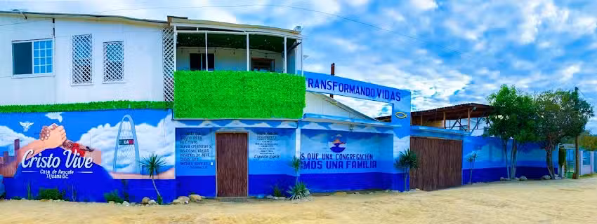 Casa de Rescate Cristo Vive Tijuana