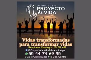 Centro Cristiano Proyecto de Vida Dolores Hidalgo Guanajuato