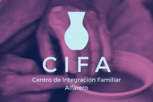 CIFA Centro de Integraci&oacute;n Familiar Alfarero