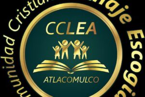 Comunidad Cristiana Linaje Escogido Atlacomulco