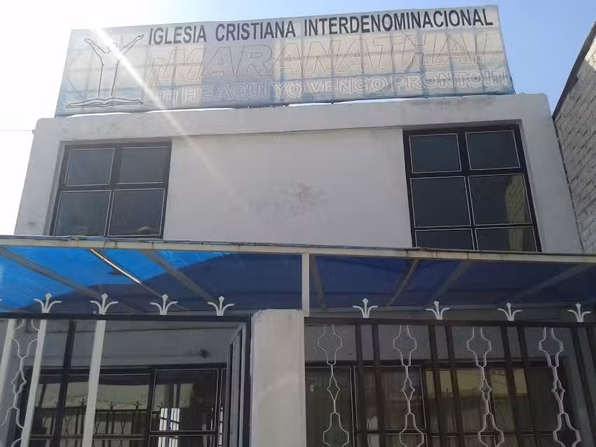 ICIAR Iglesia Cristiana &ldquo;Maranatha&rdquo; Ixtapaluca