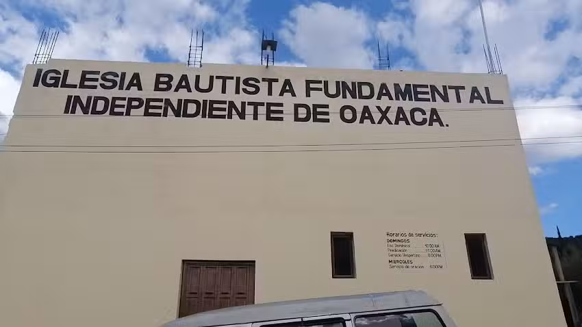 Iglesia B&iacute;blica Bautista fundamental independiente de Oaxaca