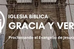 Iglesia B&iacute;blica Gracia y Verdad