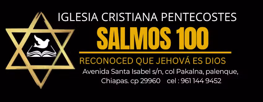 Iglesia cristiana Pentecost&eacute;s Salmos 100