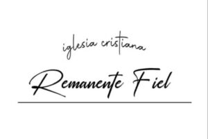 Iglesia Cristiana Remanente Fiel