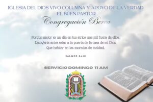Iglesia del Dios Vivo Columna y Apoyo de la Verdad El Buen Pastor &ldquo;Berea&rdquo;