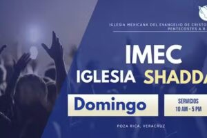 Iglesia El Shaddai IMEC (An&aacute;huac)