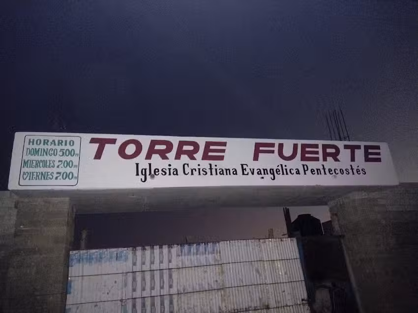 Iglesia Evangelica Pentecost&eacute;s &ldquo;Torre Fuerte&rdquo;