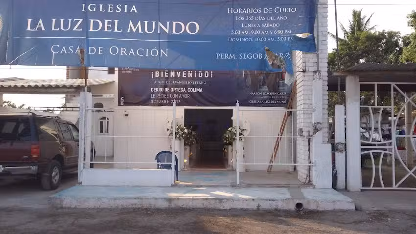 IGLESIA LA LUZ DEL MUNDO (Cerro De Ortega Colima)