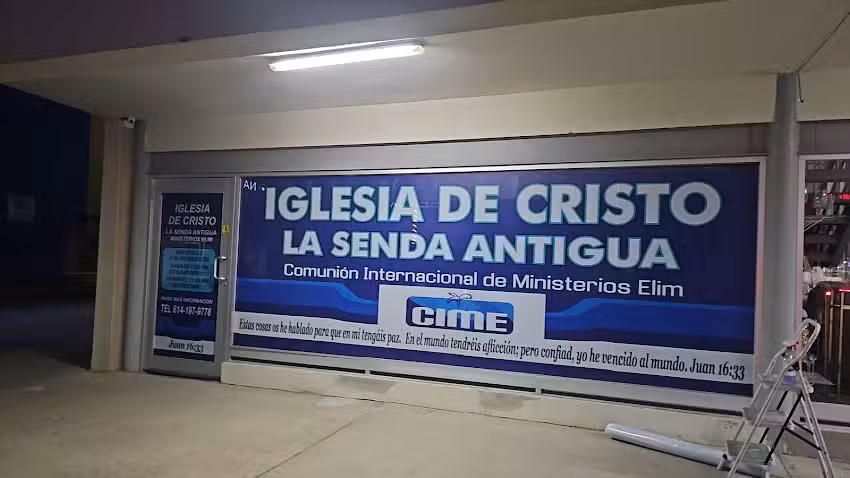 Iglesia La Senda Antigua de Jesucristo Elim Chih.