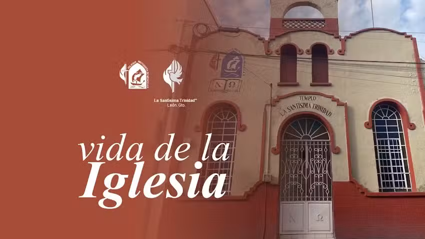 Iglesia Metodista de M&eacute;xico, A.R. Templo &ldquo;La Sant&iacute;sima Trinidad&rdquo; Le&oacute;n Centro, Gto.