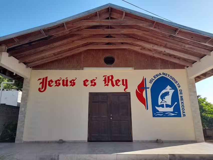 Iglesia Metodista de M&eacute;xico &ldquo;Jes&uacute;s Es Rey&rdquo;
