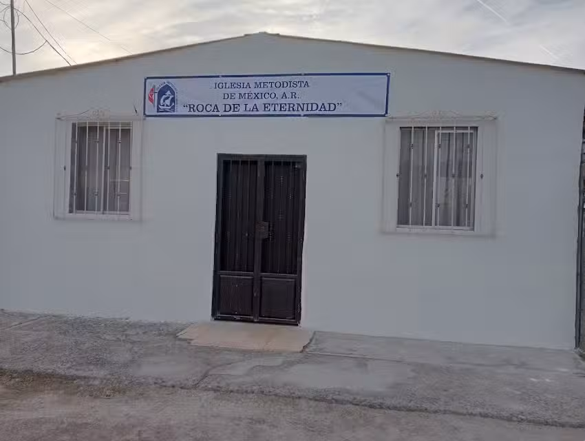 Iglesia Metodista de M&eacute;xico &ldquo;Roca de la Eternidad&rdquo;