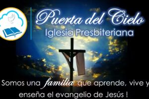 Iglesia Presbiteriana &ldquo;Puerta del Cielo&rdquo;