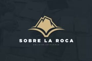 Iglesia Sobre La Roca Delicias