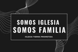 Iglesia tierra prometida