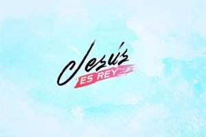 Jes&uacute;s es Rey