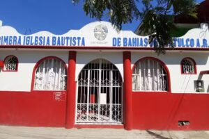 Primera Iglesia Bautista de Bahías de Huatulco
