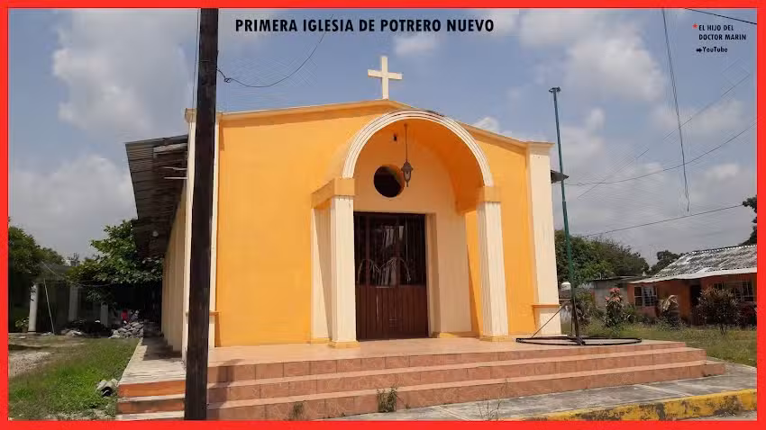 primera Iglesia de Potrero Nuevo