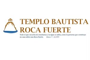 Roca Fuerte Templo Bautista