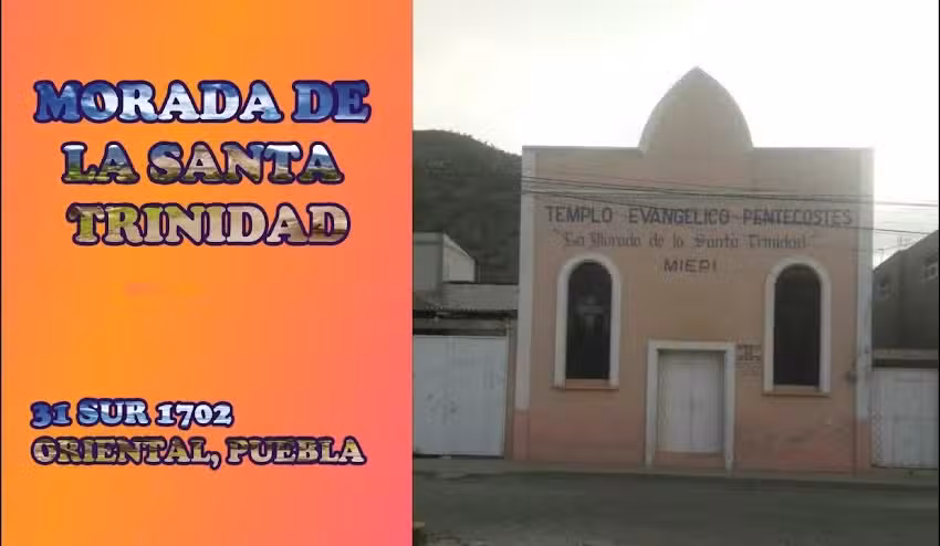 Templo Evang&eacute;lico &ldquo;La Morada de la Santa Trinidad&rdquo; MIEPI