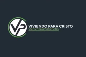 Viviendo para Cristo comunidad cristiana